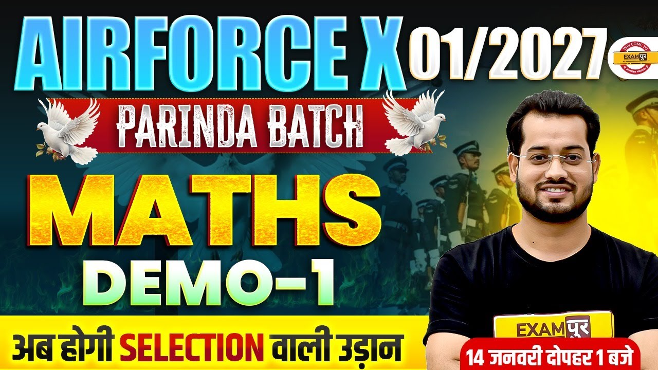 AIRFORCE X (01/2027) PARINDA BATCH || MATHS || DEMO-01 || BY VIVEK RAI SIR
