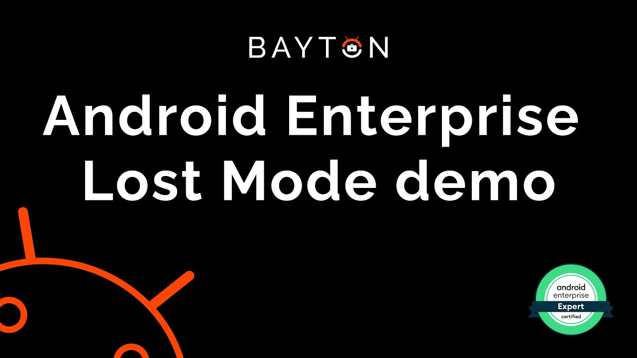 What is Lost mode in Android Enterprise? Here's a demo!
