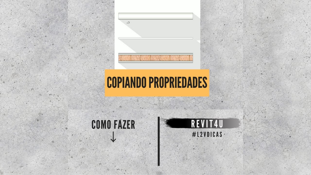 COMO COPIAR PROPRIEDADES NO REVIT