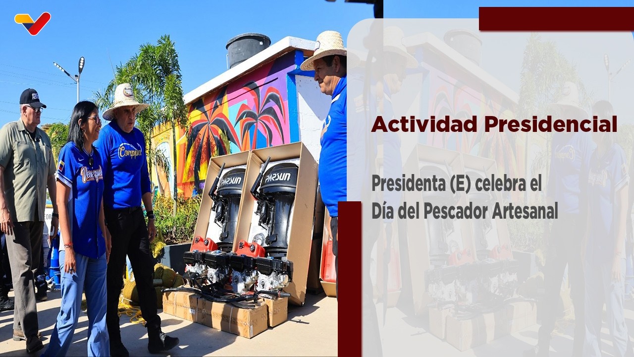 Presidenta (E) celebra Día de la Alimentación y Día del Pescador Artesanal en Venezuela
