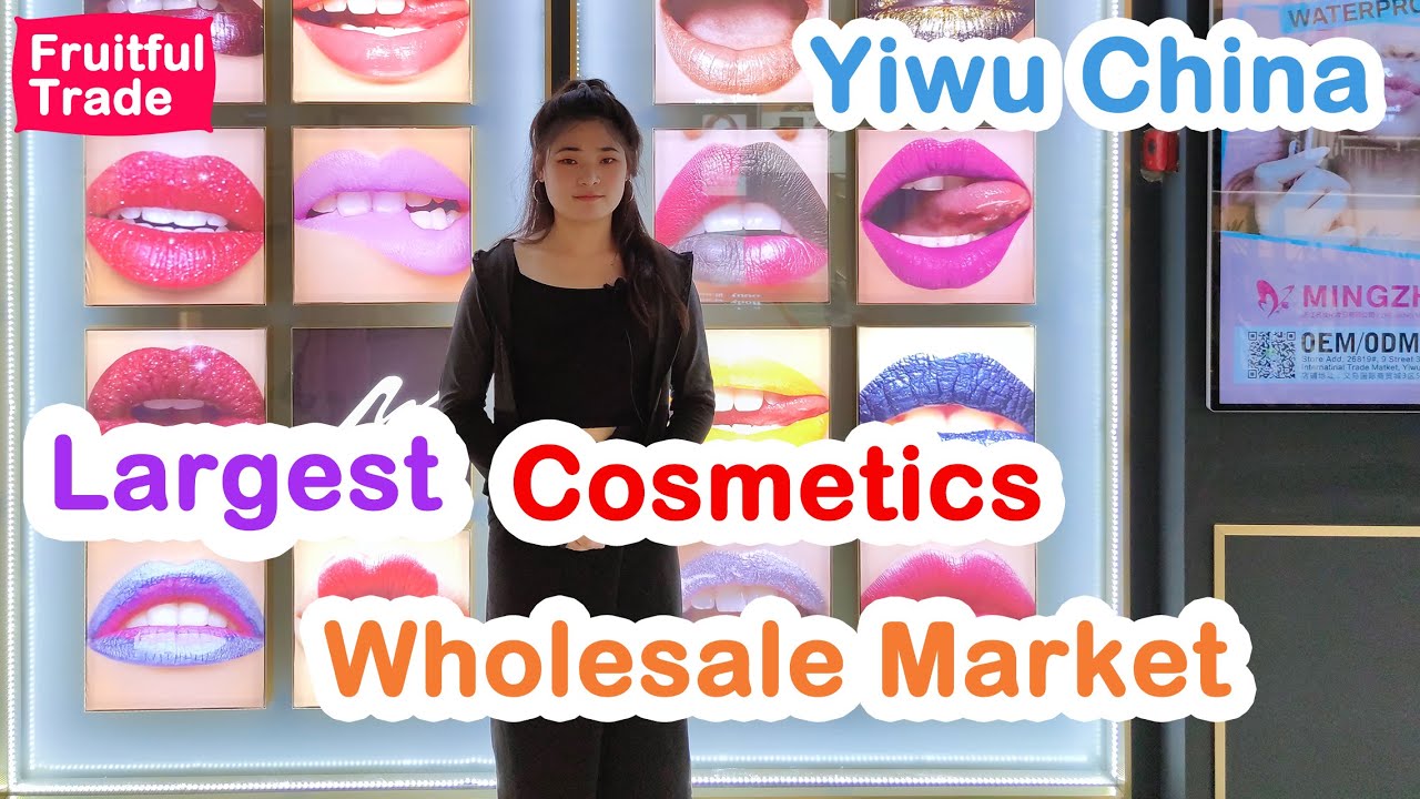 China's largest cosmetic wholesale market Yiwu market