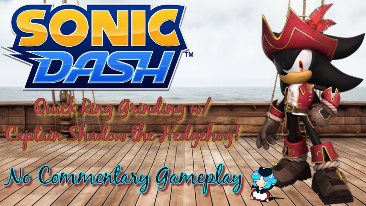 [No Commentary] Quick Ring Grind w/ Captain Shadow the Hedgehog!