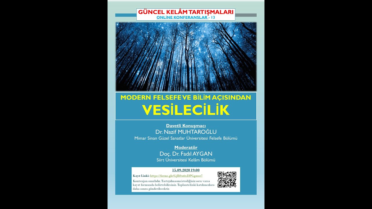 13/2- MODERN FELSEFE ve BİLİM AÇISINDAN VESİLECİLİK (müzakereler) - Nazif Muhtaroğlu - Fadıl Aygan