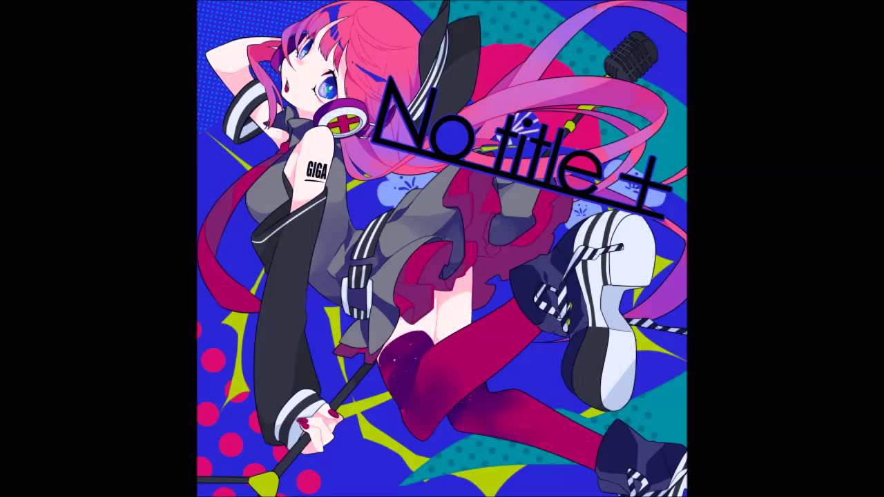 GigaP x Reol - Gigantic O.T.N Big Death Edition feat. Kagamine Len, KAITO