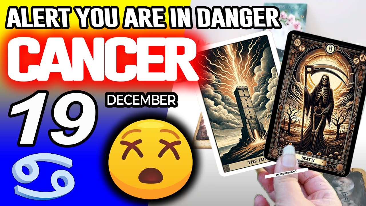 Cancer ♋❌ALERT❗YOU ARE IN DANGER horoscope for today DECEMBER 19 2025 ♋ #cancer tarot DECEMBER