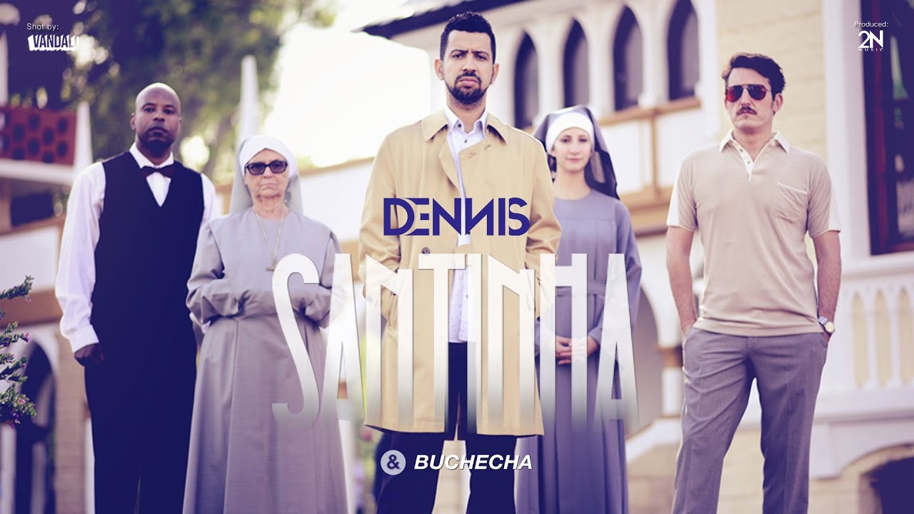 Dennis - Santinha - Feat. Buchecha [Clipe Oficial]