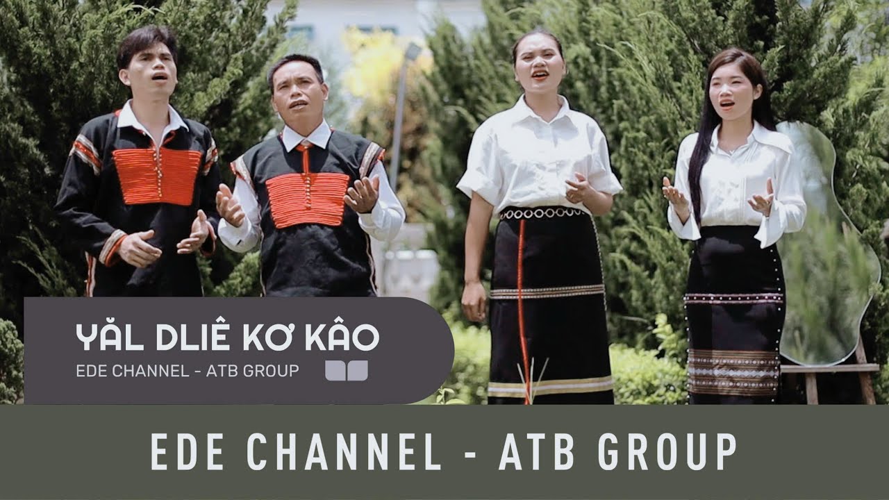 YAL DLIE KO KAO - EDE Channel - ATB Official