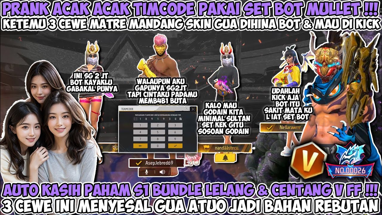 PRANK ACAKACAK TIMCODE PAKAI SET BOT DIHINA SAMA 3 CEWE MATRE AUTO KASIH PAHAM S1 BUNDLE LELANG !!😱