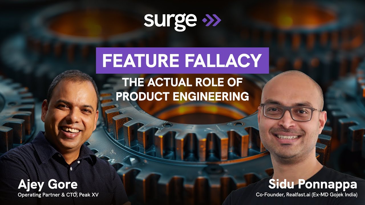 Code + Culture: Sidu Ponnappa & Ajey Gore on Scaling Engineering Teams and Product Development