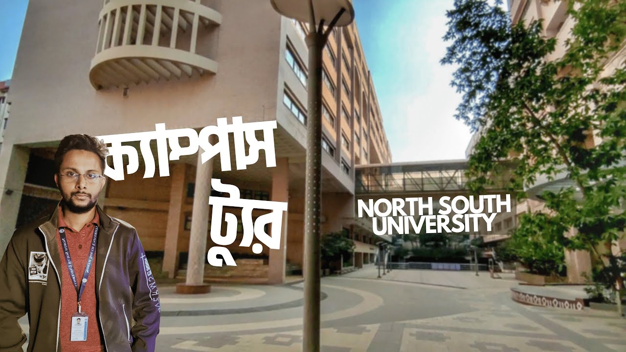 North South University Campus Tour 2022 || Detailed Tour on NSU Campus