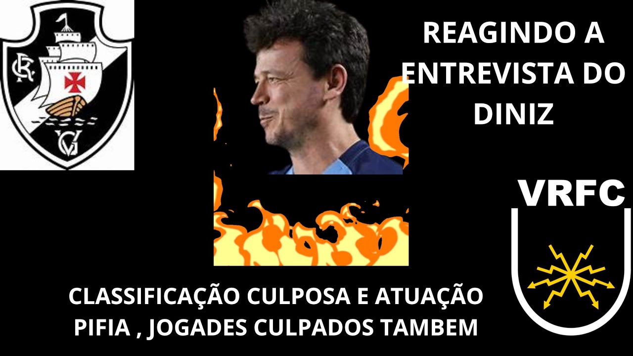 TENTEI ASSITIR A COLETIVA DO DINIZ , NÃO CONSEGUI ASSISTIR POR COMPLETO