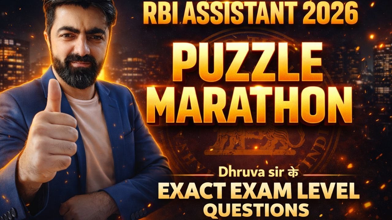 RBI Assistant Mains 2026 Puzzle Marathon|| Dhruva Sir के Exact Exam Level Qs || By Dhruva Sir
