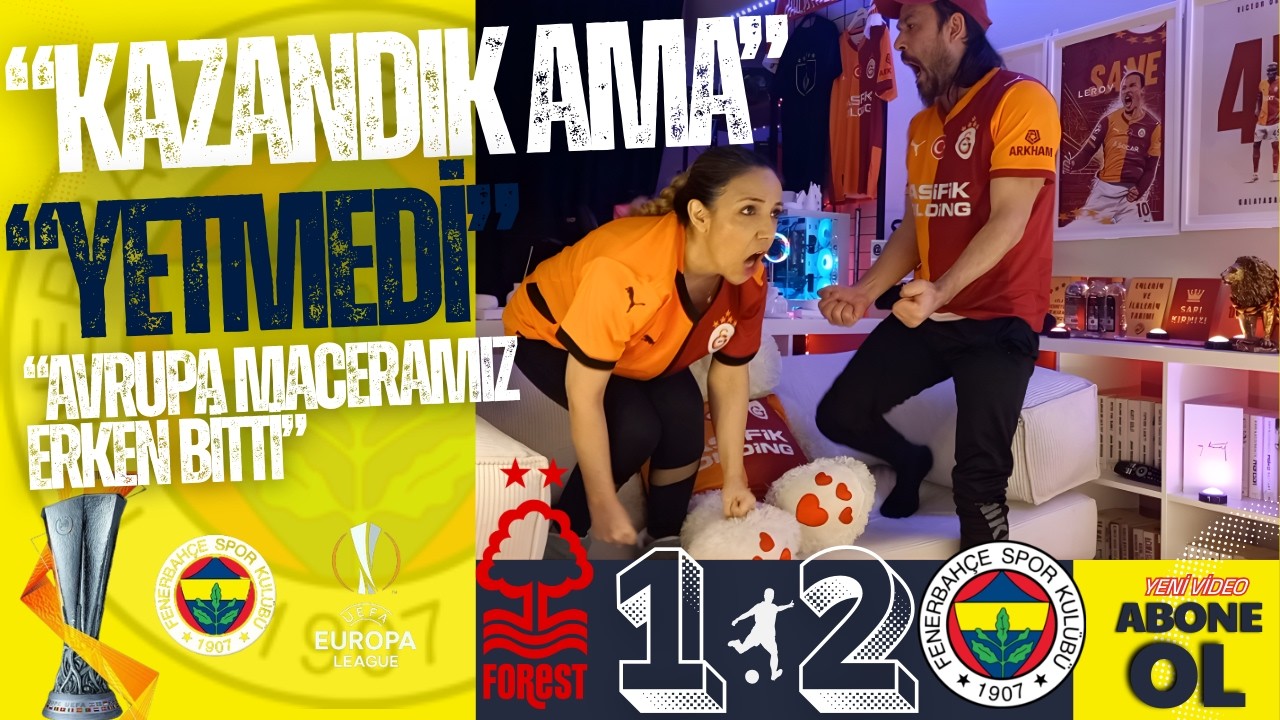 Fenerbahçe'nin Avrupa Macerası Sona Erdi! N.Forest 2-1 Fenerbahçe Maç Tepki! #fenerbahçe