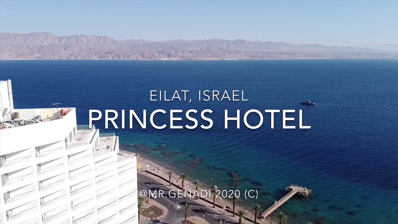 PRINCESS HOTEL 2020 Eilat, Israel