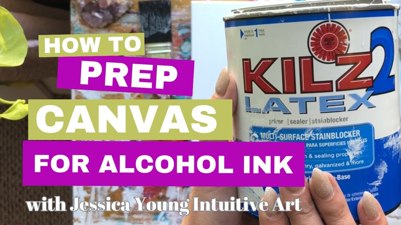 How to Prepare Canvas for Alcohol Ink Application: Alcohol Ink for Beginners with Jessica Young