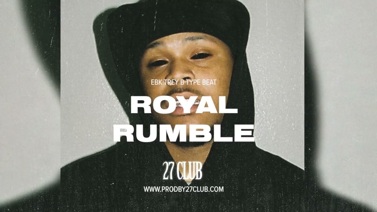 [SOLD] EBK Trey B x EBK Young Joc Type Beat - Royal Rumble (Prod. 27CLUB)
