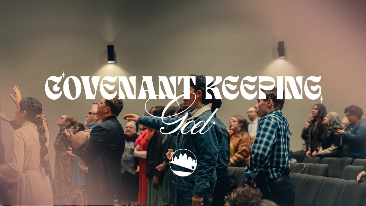 Covenant Keeping God | Austin First Church Worship (Cover)
