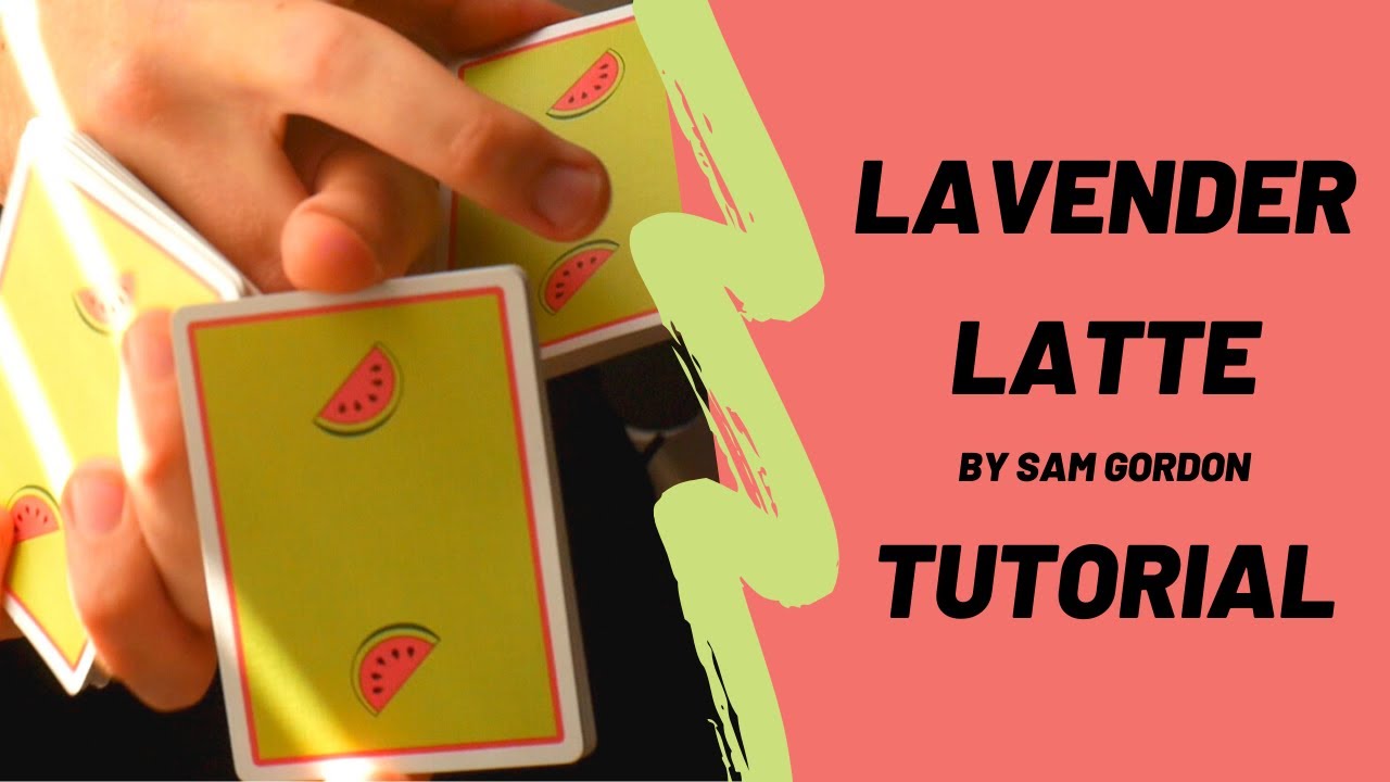 Lavender Latte by Sam Gordon (Cardistry Tutorial)