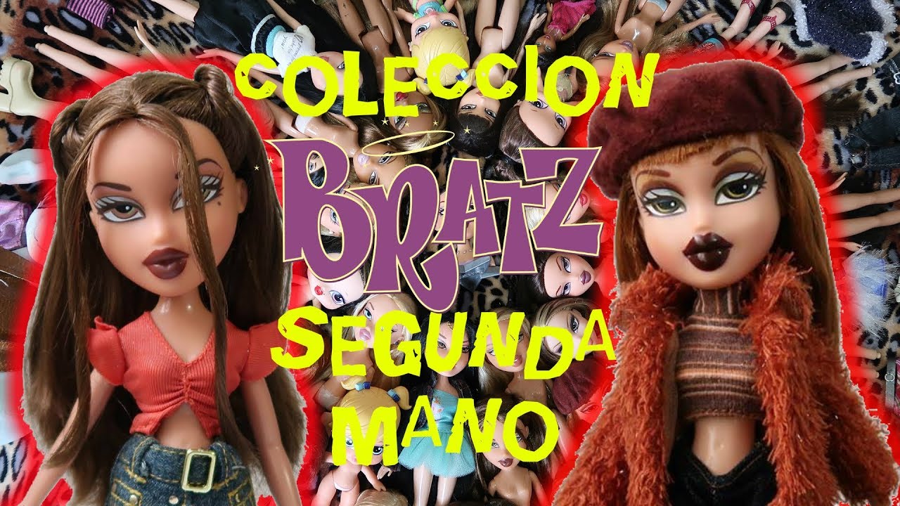 Mi #COLECCIÓN 🔥 COMPLETA De #BRATZ 🔥 Todas De SEGUNDA MANO 🔥