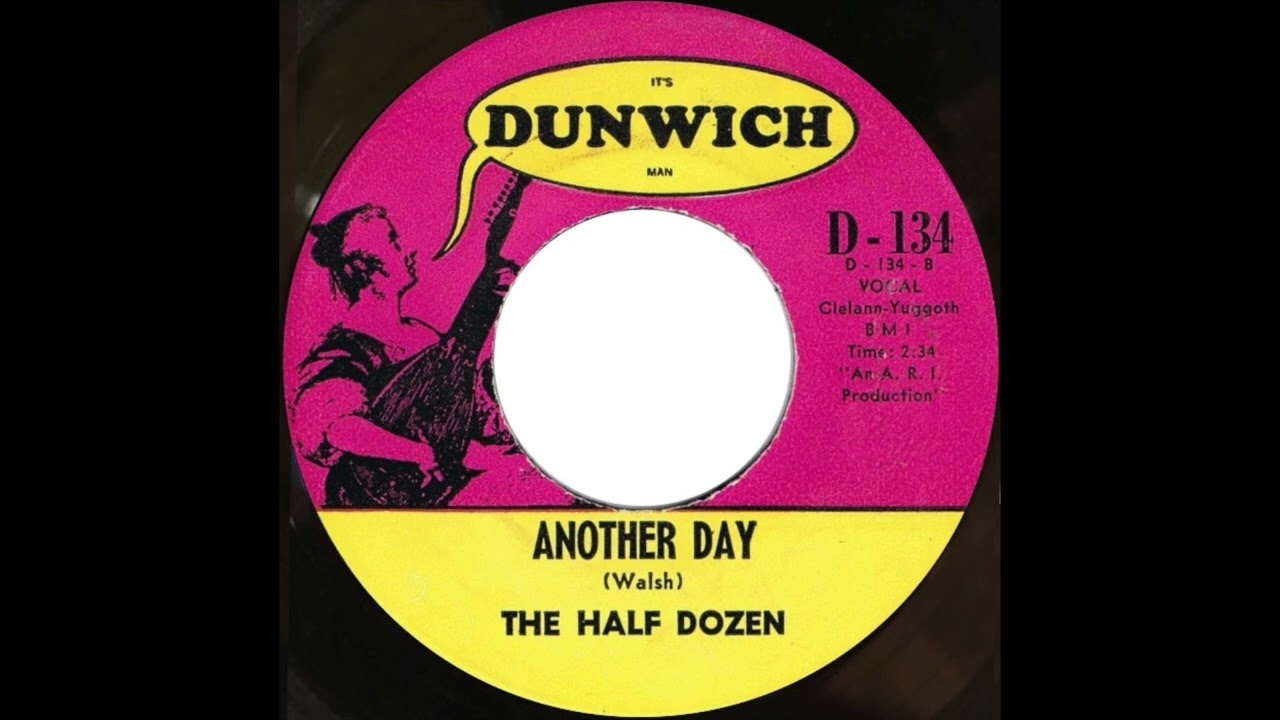 The Half Dozen - Another Day (1966 Garage Rock)