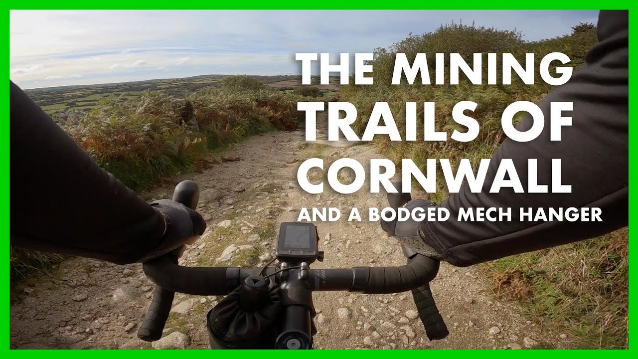 Mech Hanger Repair (Hack or Bodge) | Cornwall Day 1.5 | Mining Trail Gravel Ride Around Truro