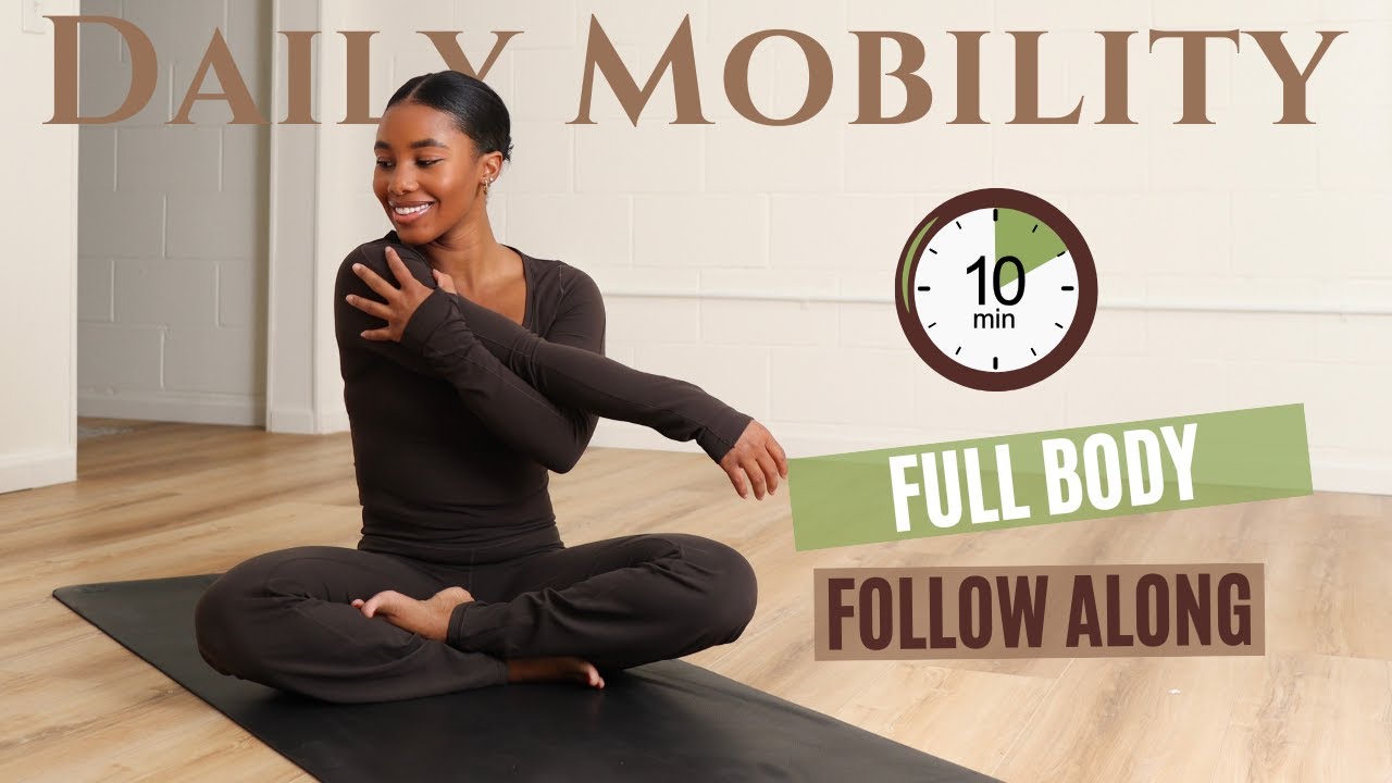 10 Min Daily Mobility Routine for All Levels | Full Body, No Equipment, Follow Along