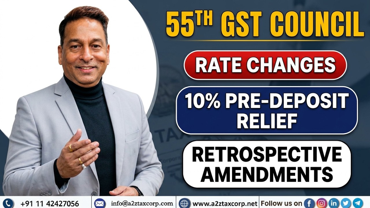 Digests of Important Recommendation of 55th GST Council Meeting || CA (Adv) Bimal Jain