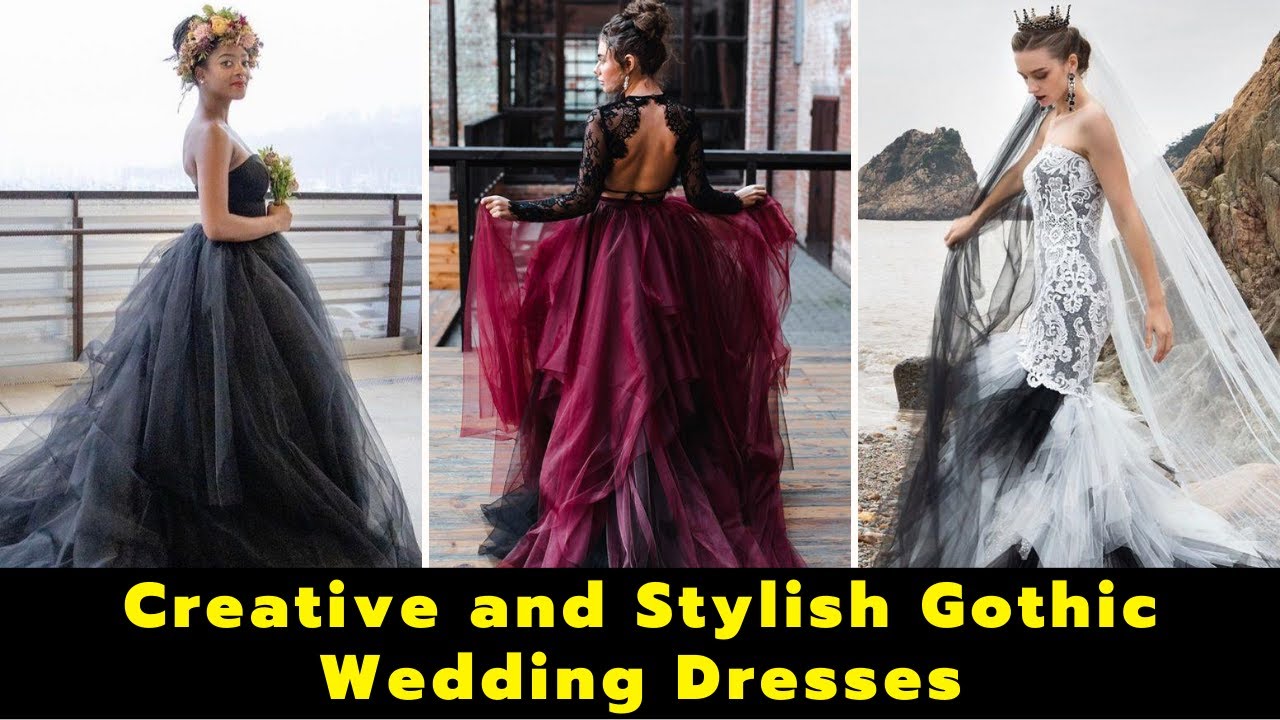 Creative and Stylish Gothic Wedding Dresses | Gowns Styles | Gothic Fashion | Wedding Outfit Ideas