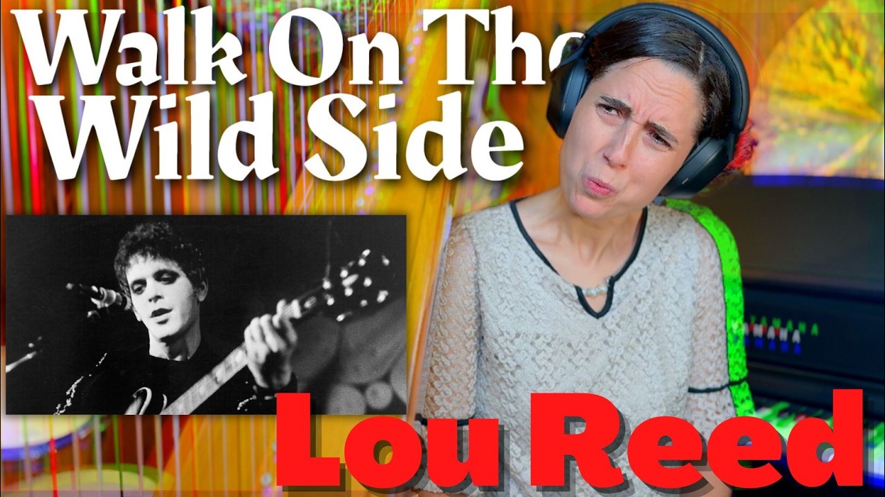 Lou Reed - Walk on the Wild Side | A Classical Musician&rsquo;s FIRST Listen and Reaction
