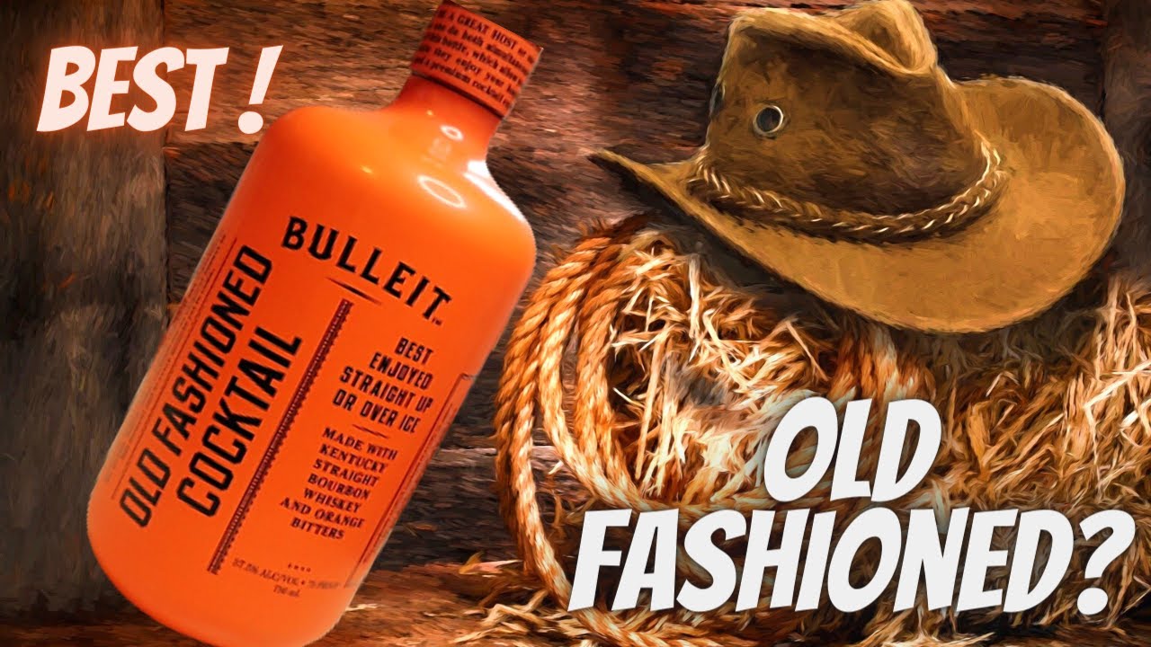 Bulleit Old Fashioned Cocktail review