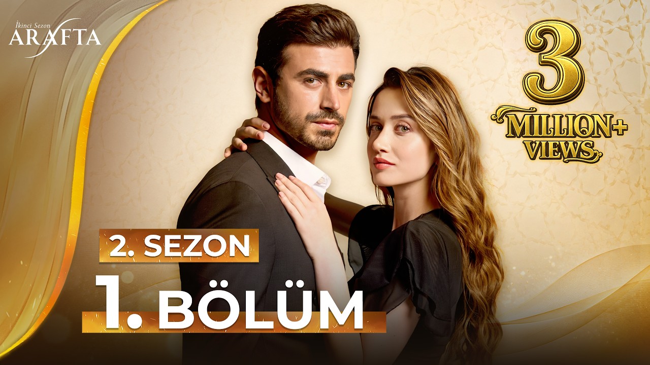 Arafta 1. B&ouml;l&uuml;m ( 2.Sezon) Tam B&ouml;l&uuml;m | Yeni Dizi 2026 | Arafta - T&uuml;rk Dizileri #S2EP01 @araftadizisi