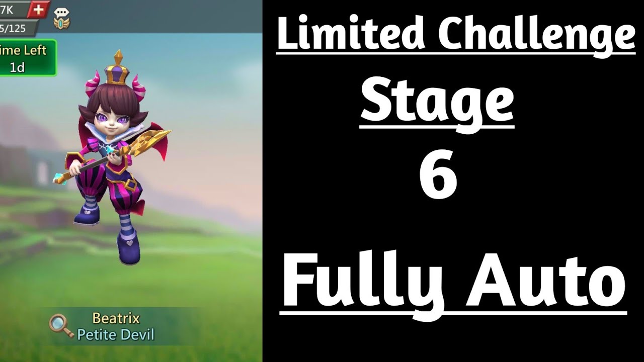 Lords mobile Limited Challenge Trick Vs Trick Stage 6 fully auto|Petite Devil Stage 6 fully auto