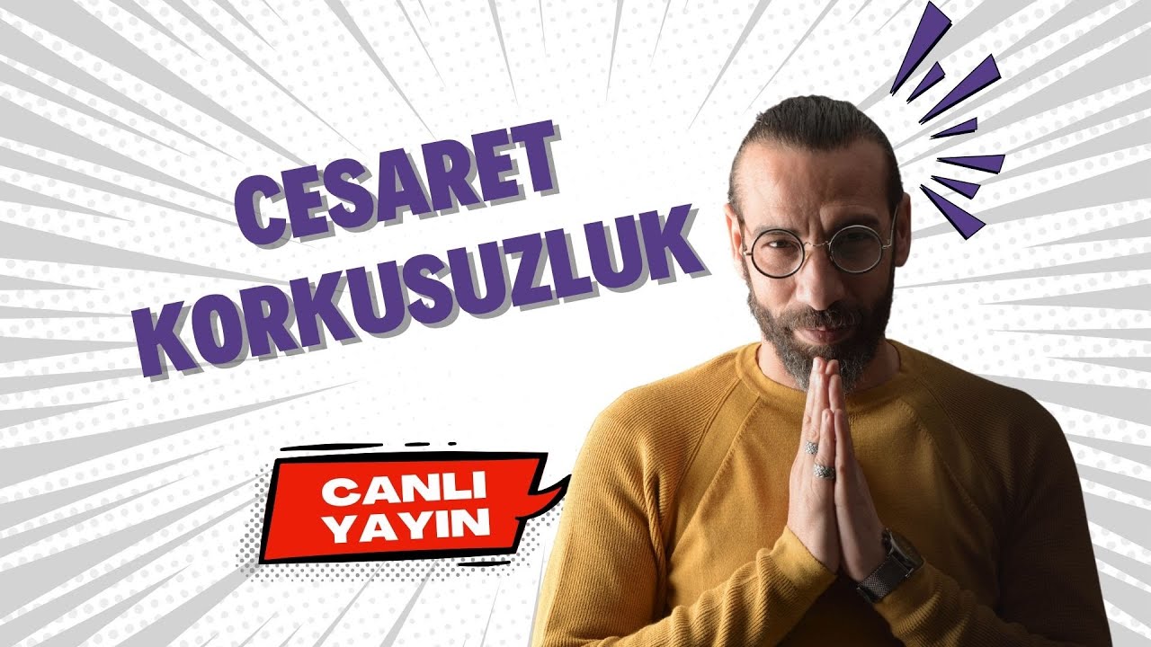 Мужество - Бесстрашие И Халил Ата Бичакчи