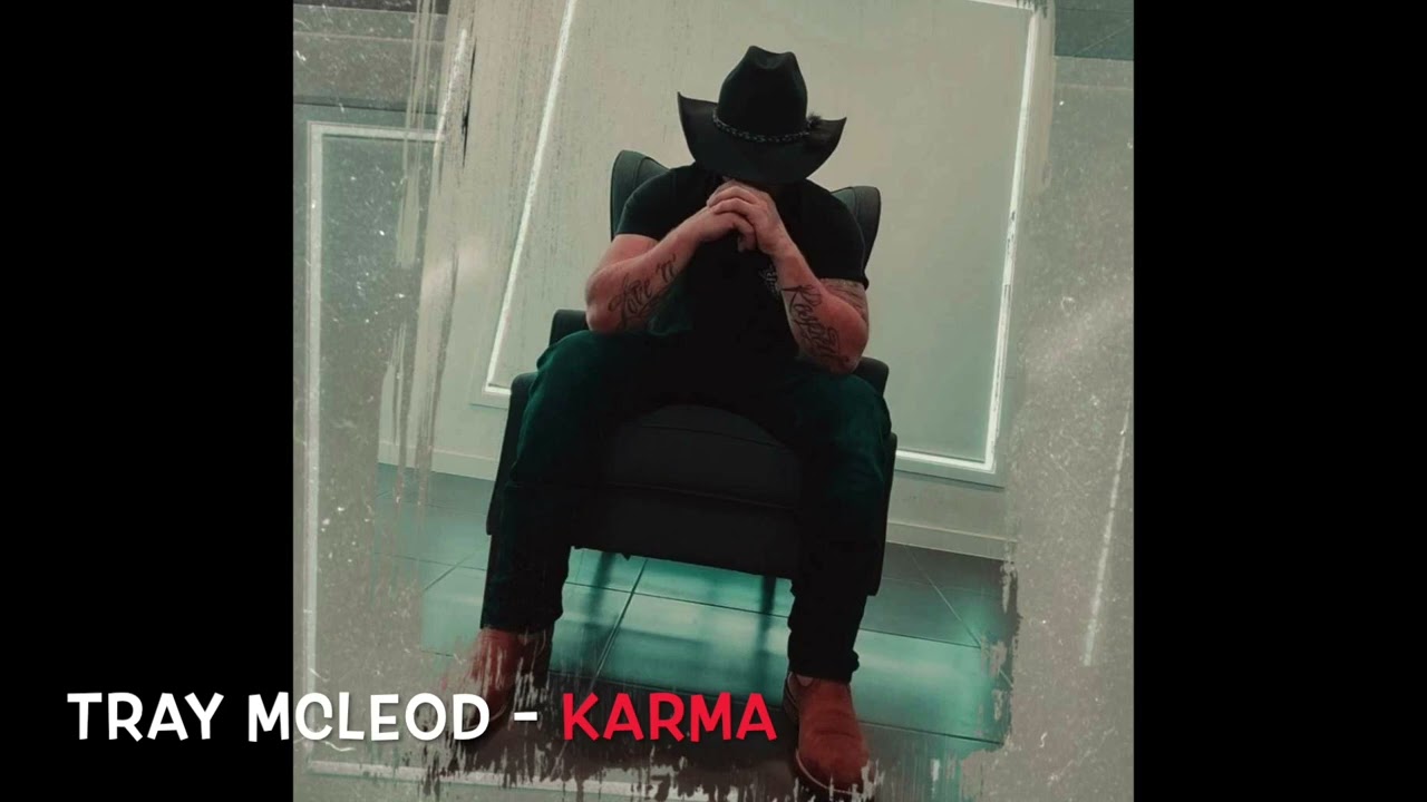 Tray Mcleod - Karma