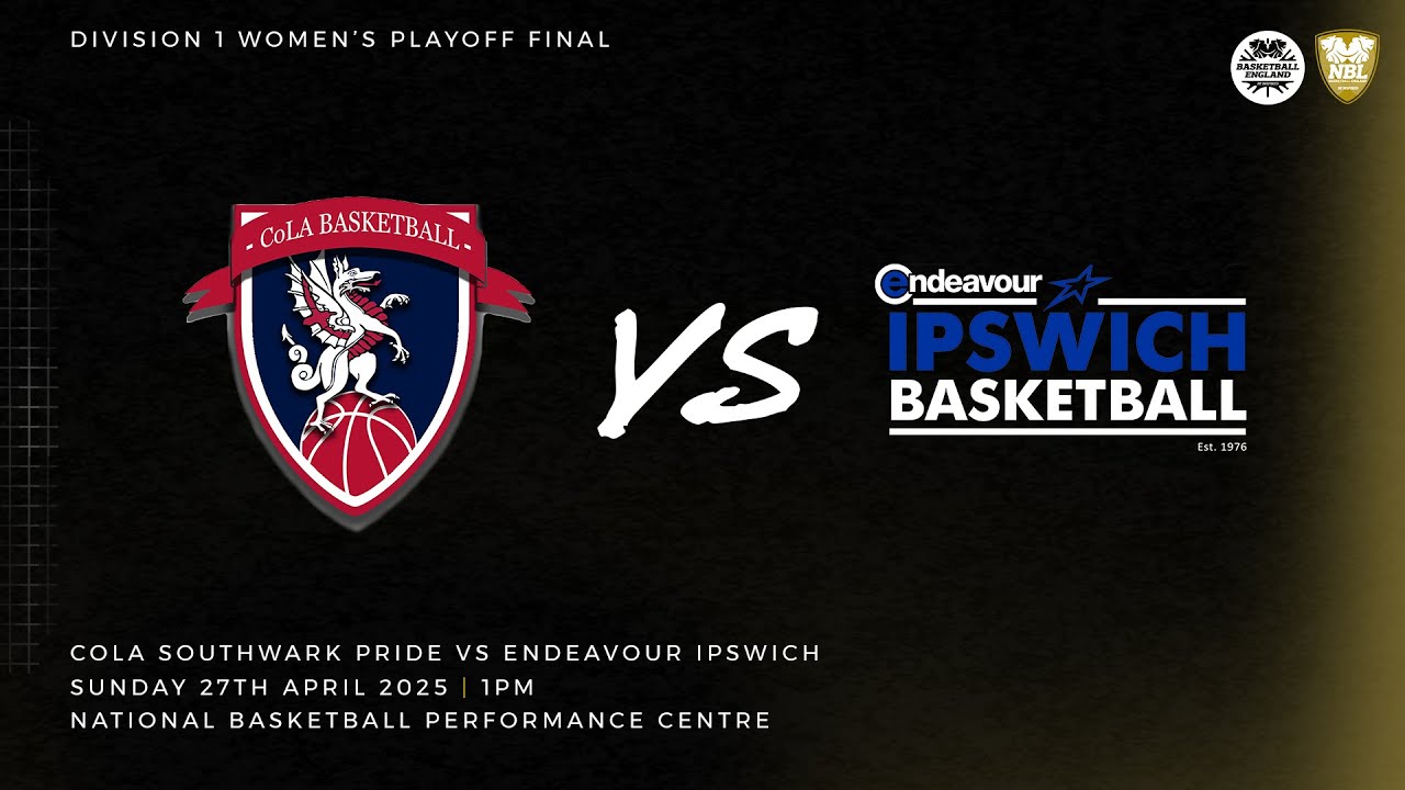 WNBL1 Playoff Final: CoLA Southwark Pride v Endeavour Ipswich Basketball - 27.04.25