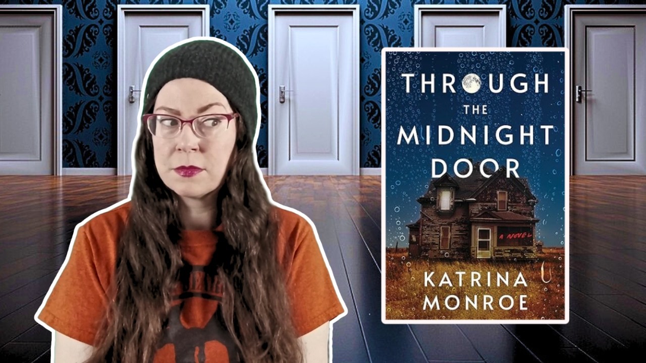Through the Midnight Door by Katrina Monroe | Recap & Review