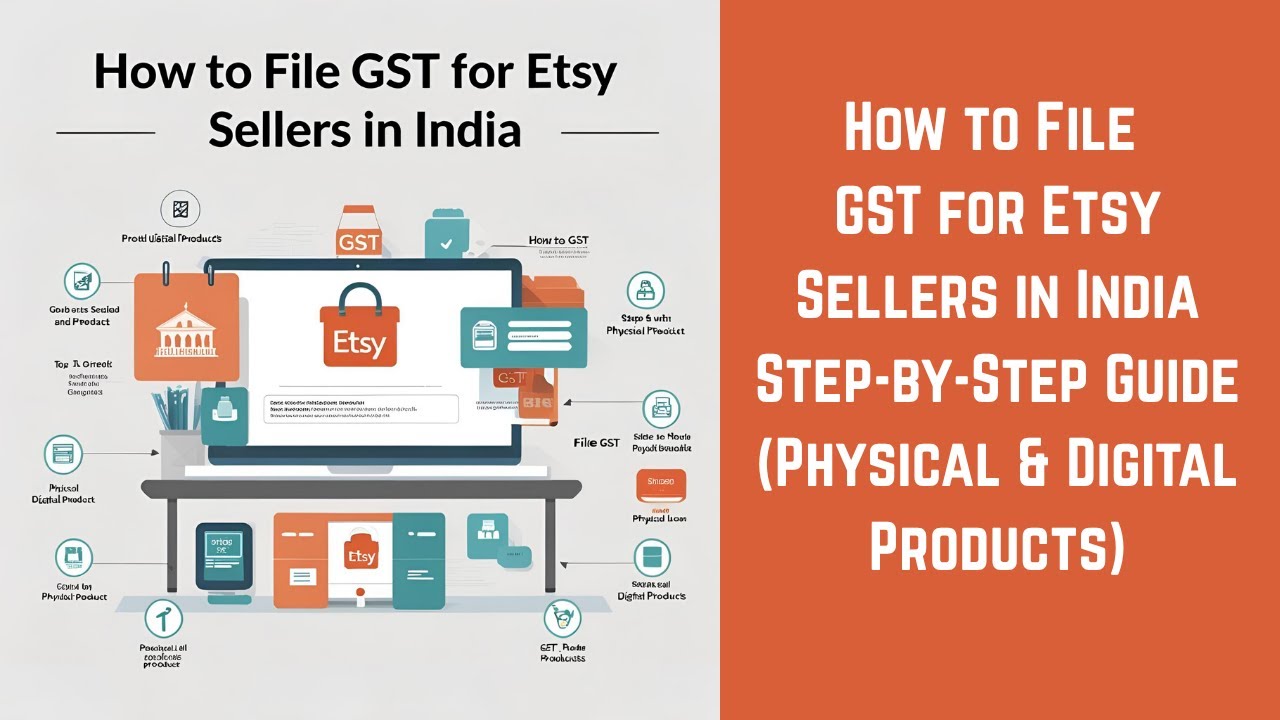 How to File GST for Etsy Sellers in India | Step-by-Step Guide (Physical & Digital Products)