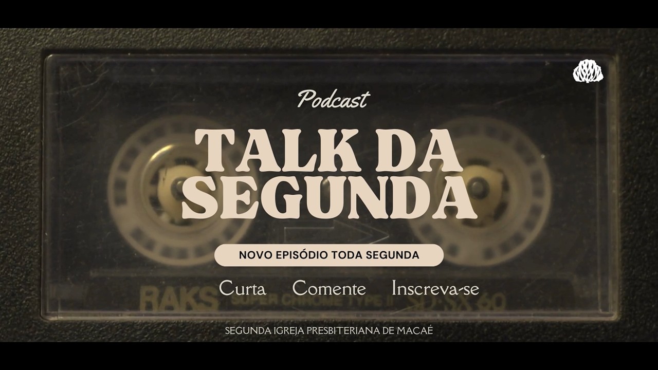 Talk da Segunda 094 • 08.02 • Revitalizar França • Rev. Renato Prattes