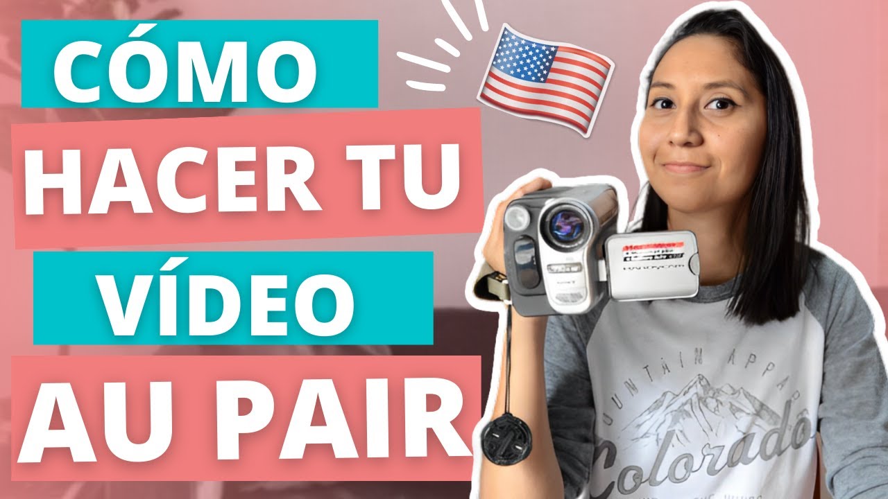 AU PAIR VIDEO APLICACION | CONSEJOS CÓMO EDITAR TU VIDEO 📹