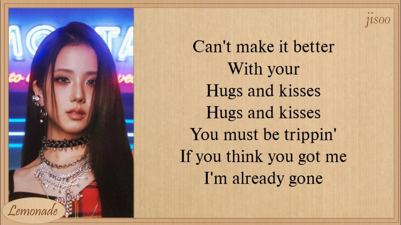 JISOO Hugs & Kisses Lyrics