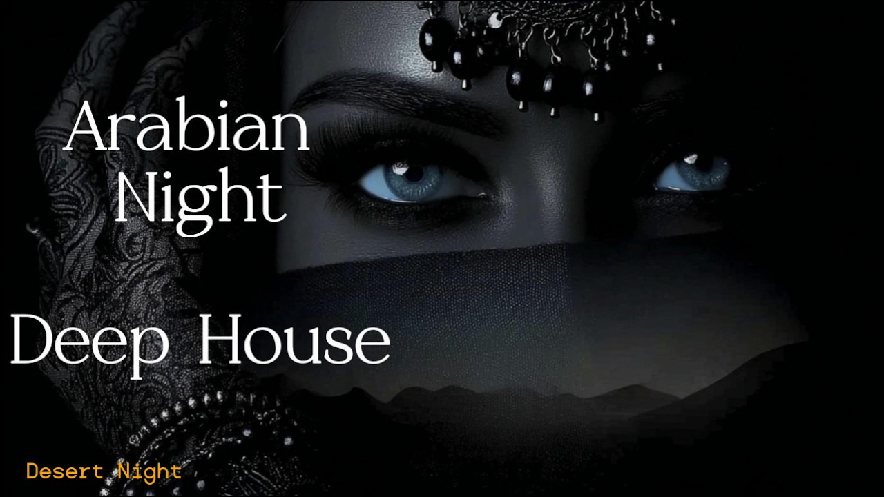 Arabian Night   Deser Night