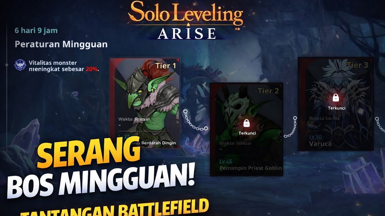 SERANG BOS MINGGUAN! Tantangan Battlefield Waktu Solo Leveling Arise Tier 1–5 Unlock!