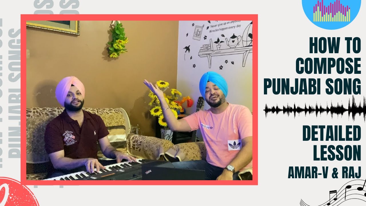 How To Compose a Song | Live Tutorial | Punjabi Romantic Songs की धुन कैसे बनाये  | Detail in हिंदी