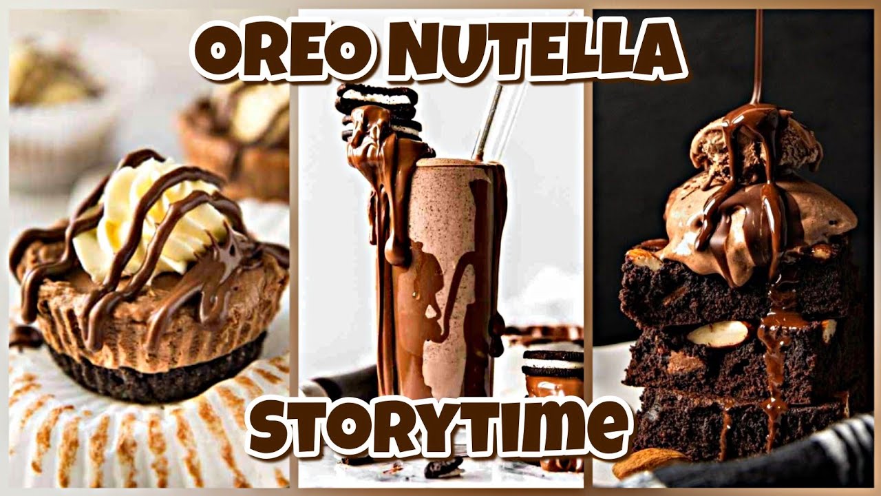 ✨️ OREO NUTELLA Storytime / She's in love with another man 😞