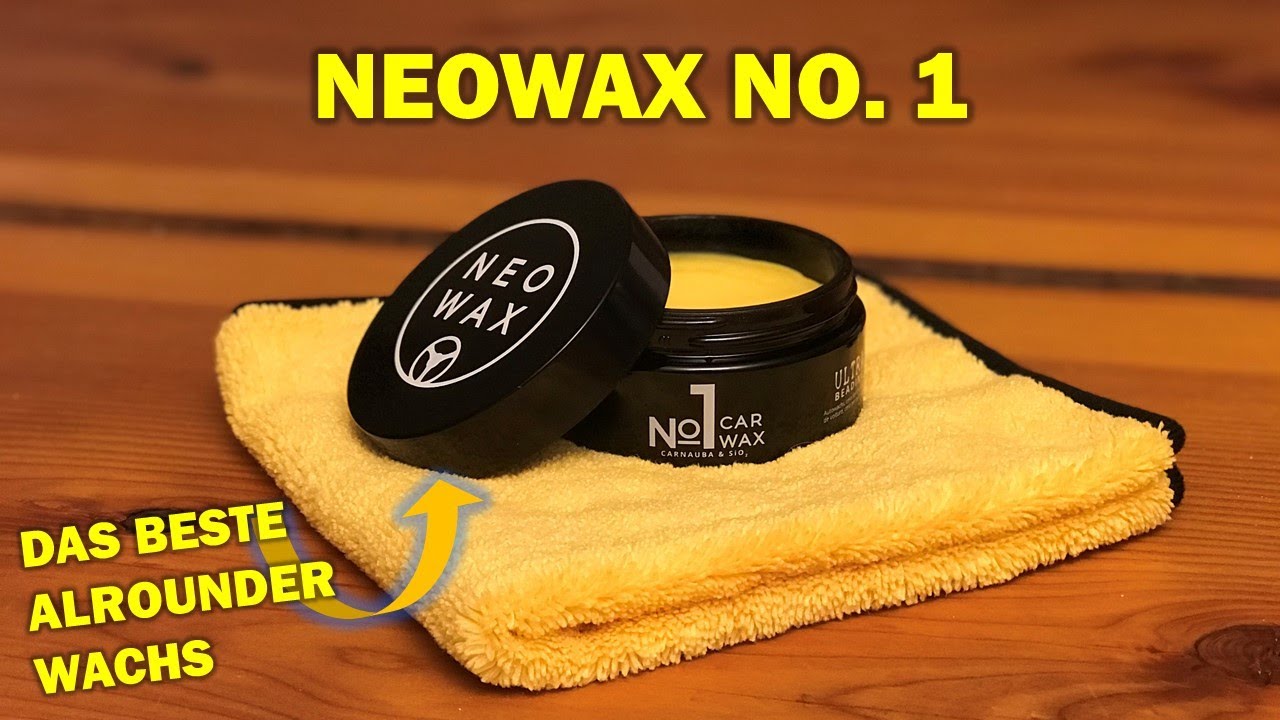 Neowax No. 1 - das beste Auto-Wachs der Welt? Wax mit Carnauba & SiO2: Überblick, Auftrag & Leistung