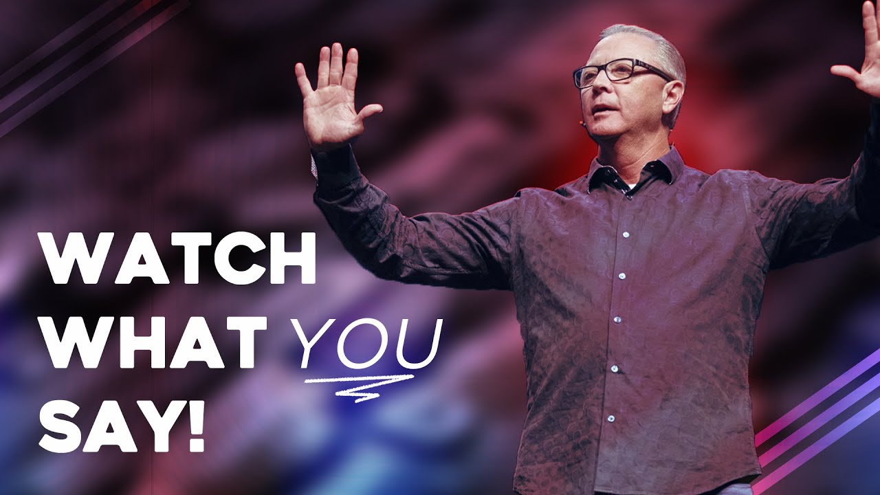 Watch What You Say! | Legacy Church
