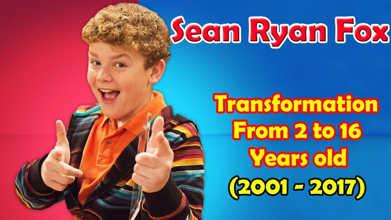 Sean Ryan Fox transformation from 2 to 16 years old