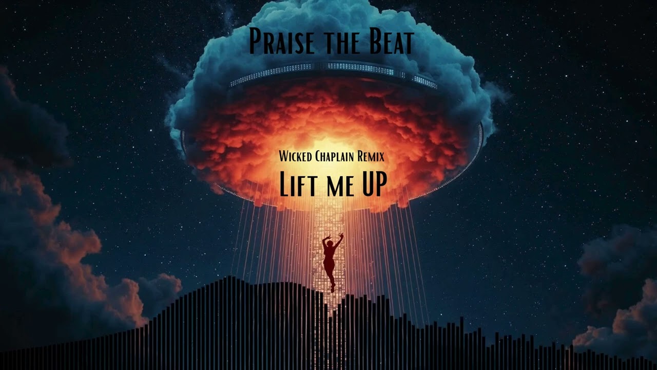 Praise The Beat - Lift Me Up (Wicked Chaplain Remix) | Dark 2-Step / Breakbeat 2026