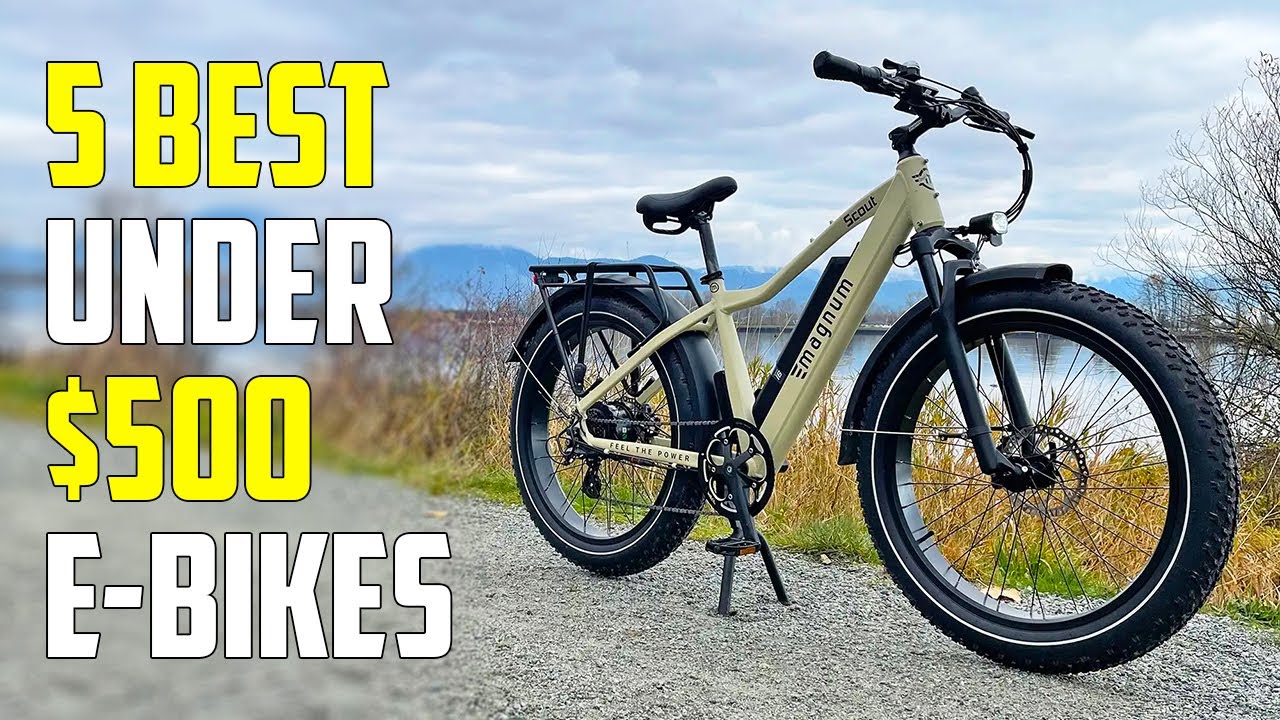 5 Best Electric Bikes Under $500 2024 |  Best E-Bike Under 500 Dollars