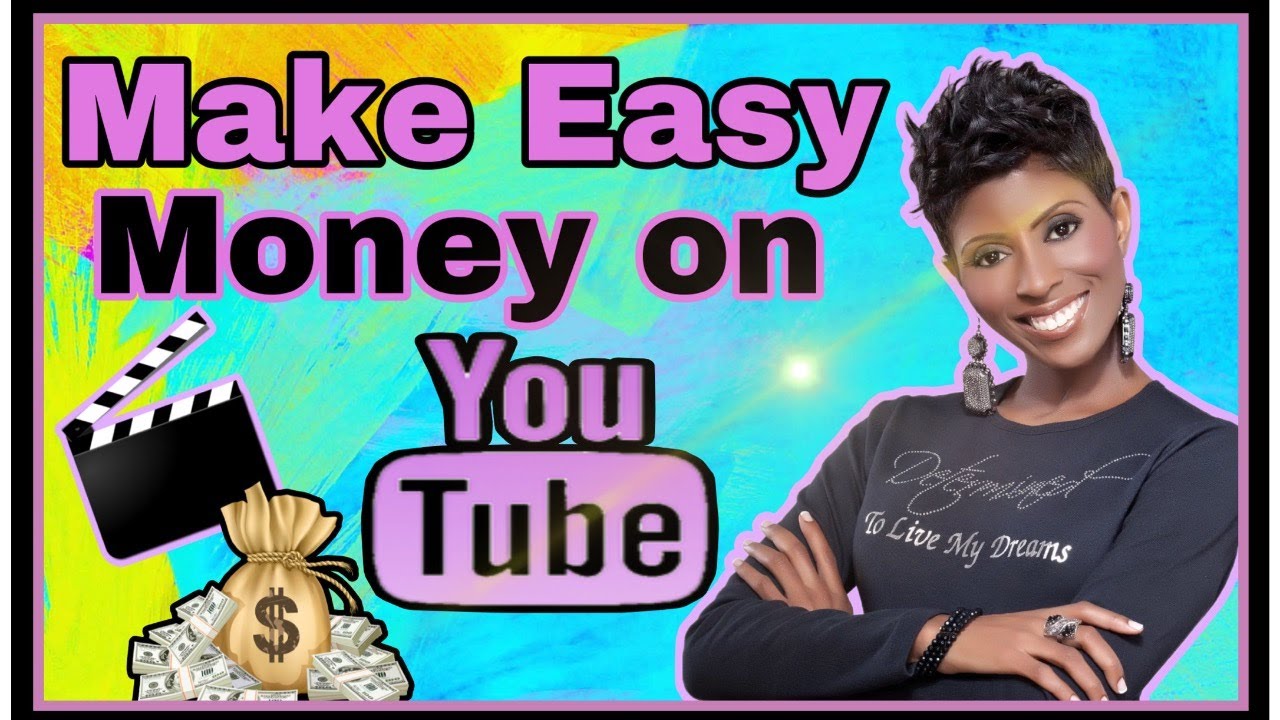 How to Make Easy Money on YouTube